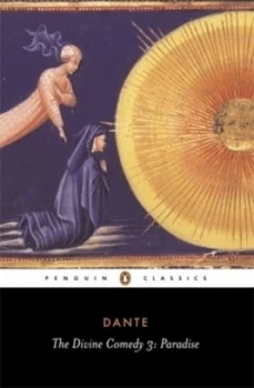 Image of The Comedy of Dante Alighieri the Florentine. Cantica 3 Paradise il Paradiso by Dante Alighieri Paperback