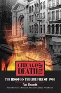 Image of chicago death trap the iroquois theatre fire of 1903