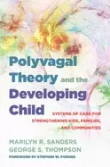 Image of polyvagal theory and the developing child systems of care for strengthening