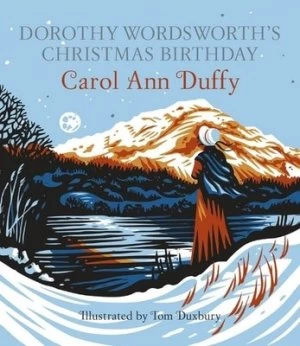 Image of Dorothy Wordsworths Christmas Birthday by Carol Ann Duffy Hardback