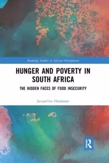 Image of Hunger and Poverty in South Africa : The Hidden Faces of Food Insecurity