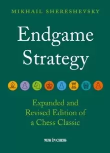 Image of Endgame Strategy : The Revised and Expanded Edition of a Chess Classic