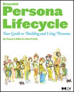 Image of The Essential Persona Lifecycle by Tamara Adlin Book