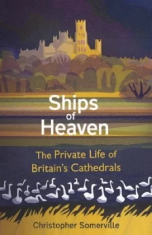 Image of Ships of heaven by Christopher Somerville