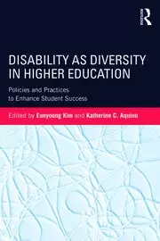 Image of Disability as Diversity in Higher Education Policies and Practices to Enhance Student Success