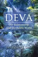 Image of deva our relationship with the subtle world