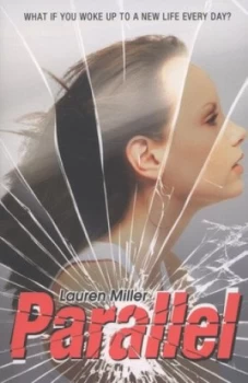 Image of Parallel by Lauren Miller Paperback