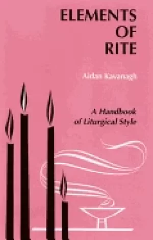 Image of elements of rite a handbook of liturgical style
