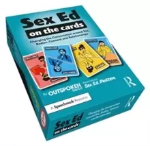 Image of Sex Ed on the Cards : Changing the Conversation around Sex, Bodies, Consent and Relationships