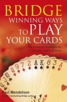Image of Bridge: Winning Ways to Play Your Cards