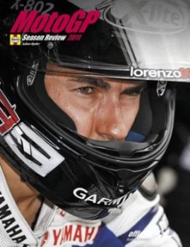 Image of Motogp Season Review 2011 by Julian Ryder Hardback
