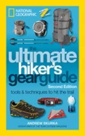 Image of ultimate hikers gear guide second edition tools and techniques to hit the