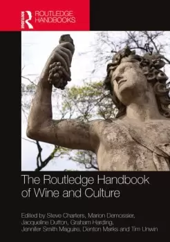 Image of The Routledge Handbook of Wine and Culture