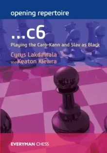 Image of Opening Repertoire: ...C6 : Playing the Caro-Kann and Slav as Black