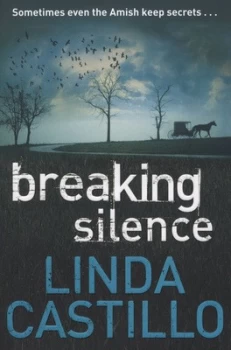 Image of Breaking Silence by Linda Castillo Paperback