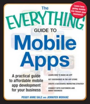 Image of The Everything Guide to Mobile Apps by Peggy Anne Salz Paperback