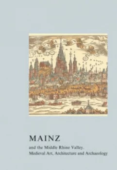 Image of Mainz and the Middle Rhine Valley by Ute Engel Paperback
