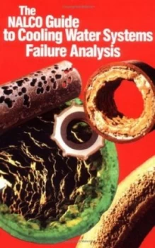 Image of The Nalco Guide to Cooling Water System Failure Analysis by Harvey M Herro and Robert D Port and Nalco Chemical Company Hardback