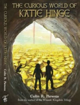 Image of The Curious World of Katie Hinge by Colin R Parsons Paperback