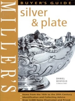 Image of Millers silver & plate buyers guide by Daniel Bexfield