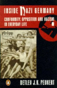 Image of Inside Nazi Germany by Detlev J.K Peukert and Richard Deveson Book