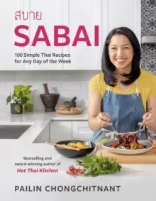 Image of Sabai : 100 Simple Thai Recipes for Any Day of the Week