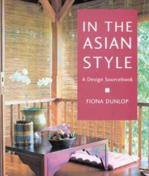 Image of In the Asian Style by Fiona Dunlop Paperback