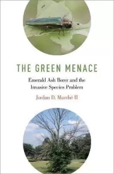 Image of The Green Menace by Jordan D. Marche