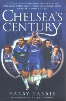 Image of Chelseas Century by Harry Harris Hardback