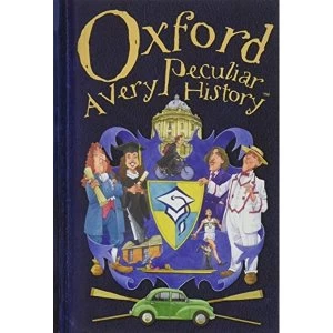 Image of Oxford: A Very Peculiar History by David Arscott (Hardback, 2013)