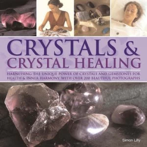 Image of Crystals and Crystal Healing by Simon Lilly Paperback