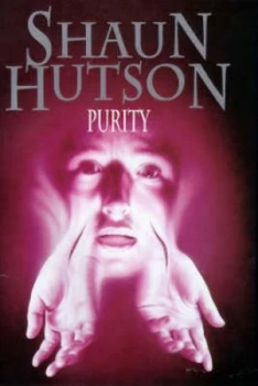 Image of Purity by Shaun Hutson Hardback