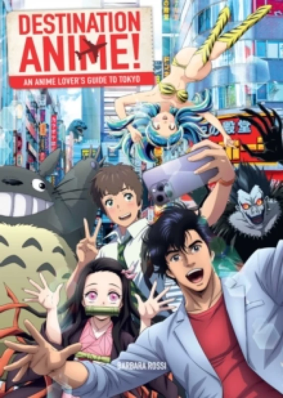 Image of Destination Anime! : An Anime Lover's Guide to Tokyo Paperback / softback