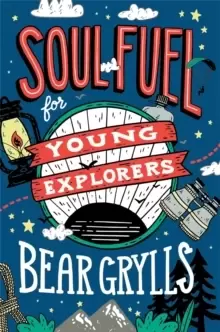 Image of Soul Fuel for Young Explorers