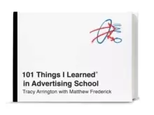 Image of 101 Things I Learned in Advertising School