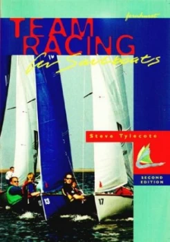 Image of Team Racing for Sailboats by Steve Tylecote Paperback