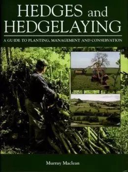 Image of Hedges and hedgelaying by Murray Maclean