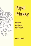 Image of papal primacy from its origins to the present