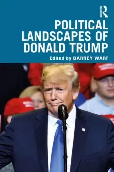 Image of Political Landscapes of Donald Trump