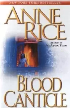 Image of Blood Canticle by Anne Rice