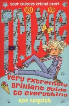 Image of Trixe Very Extremely Brilliant Guide to Everything by Ros Asquith Book