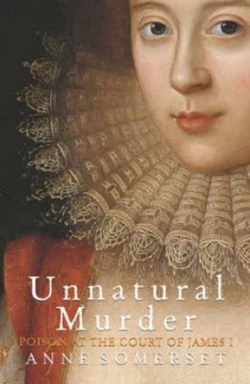Image of Unnatural Murder by Anne Somerset Paperback