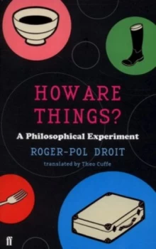 Image of How Are Things by Roger-Pol Droit Book