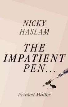 Image of The Impatient Pen : Printed Matter