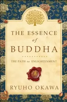 Image of The Essence of Buddha : The Path to Enlightenment