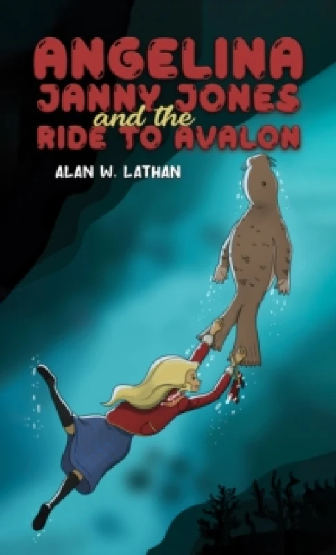 Image of Angelina Janny Jones and the Ride to Avalon Paperback / softback