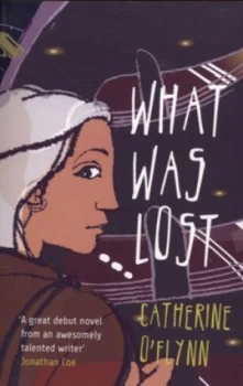 Image of What Was Lost by Catherine Oflynn Paperback