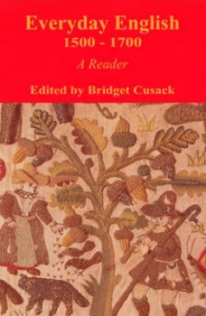 Image of Everyday English 1500-1700 by Bridget Cusack Book