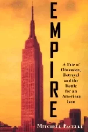 Image of empire a tale of obsession betrayal and the battle for an american icon