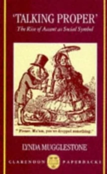 Image of talking Proper by Lynda Mugglestone Paperback